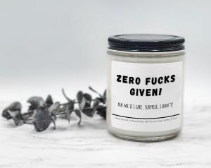 Zero Fucks Given - Coconut Soy Candle