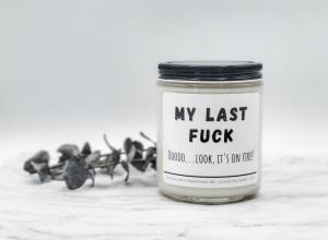 My Last Fuck - Coconut Soy Candle
